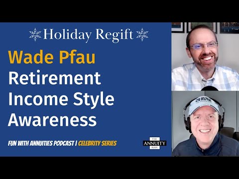 Wade Pfau: Retirement Income Style Awareness (Holiday Regift)