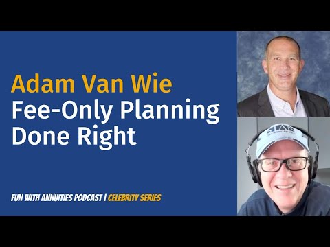 Adam Van Wie: Fee-Only Planning Done Right
