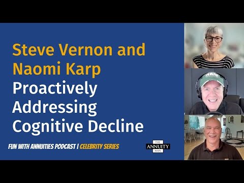 Steve Vernon and Naomi Karp: Proactively Addressing Cognitive Decline