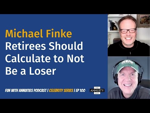 100 Michael Finke: Retirees Should Calculate to Not Be a Loser