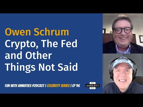 096 Owen Schrum: Crypto, The Fed and Other Things Not Said