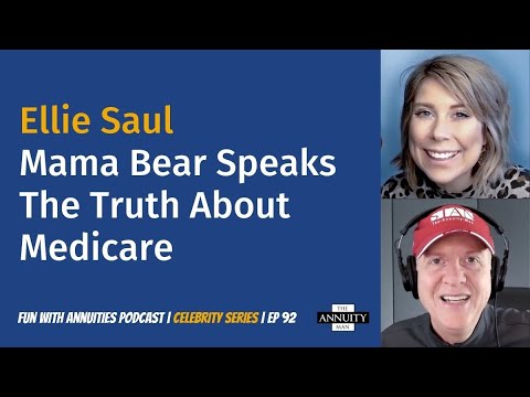 092 Ellie Saul: Mama Bear Speaks The Truth About Medicare