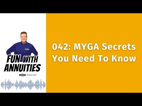 042 MYGA Secrets You Need To Know