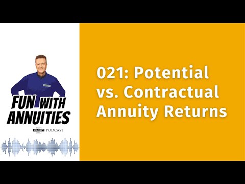 021: Potential vs. Contractual Annuity Returns
