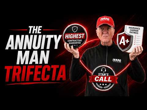 What Is The Annuity Man Trifecta?: Shootin’ It Straight With Stan