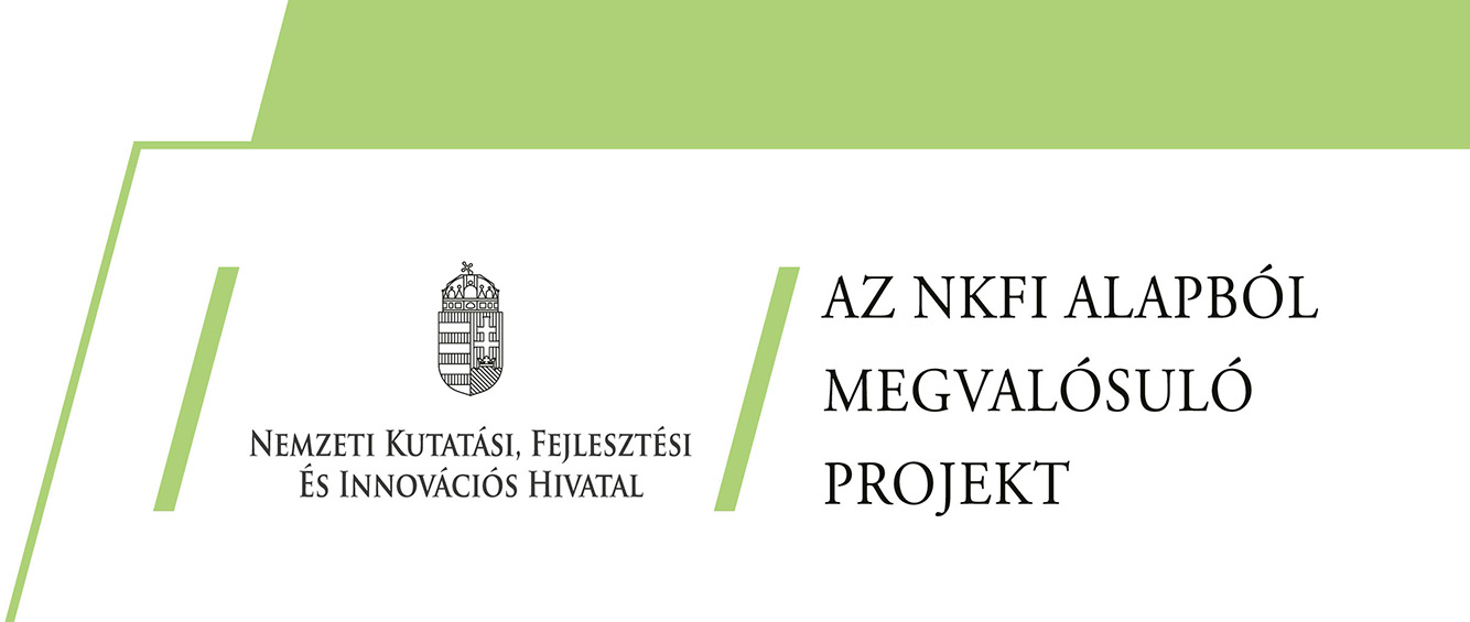 Az NKFI Alapból megvalósuló projekt – Nemzeti Kutatási, Fejlesztési és Innovációs Hivatal