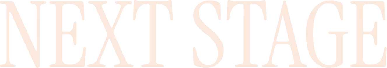 Text reading NEXT STAGE in large uppercase serif font on black background.