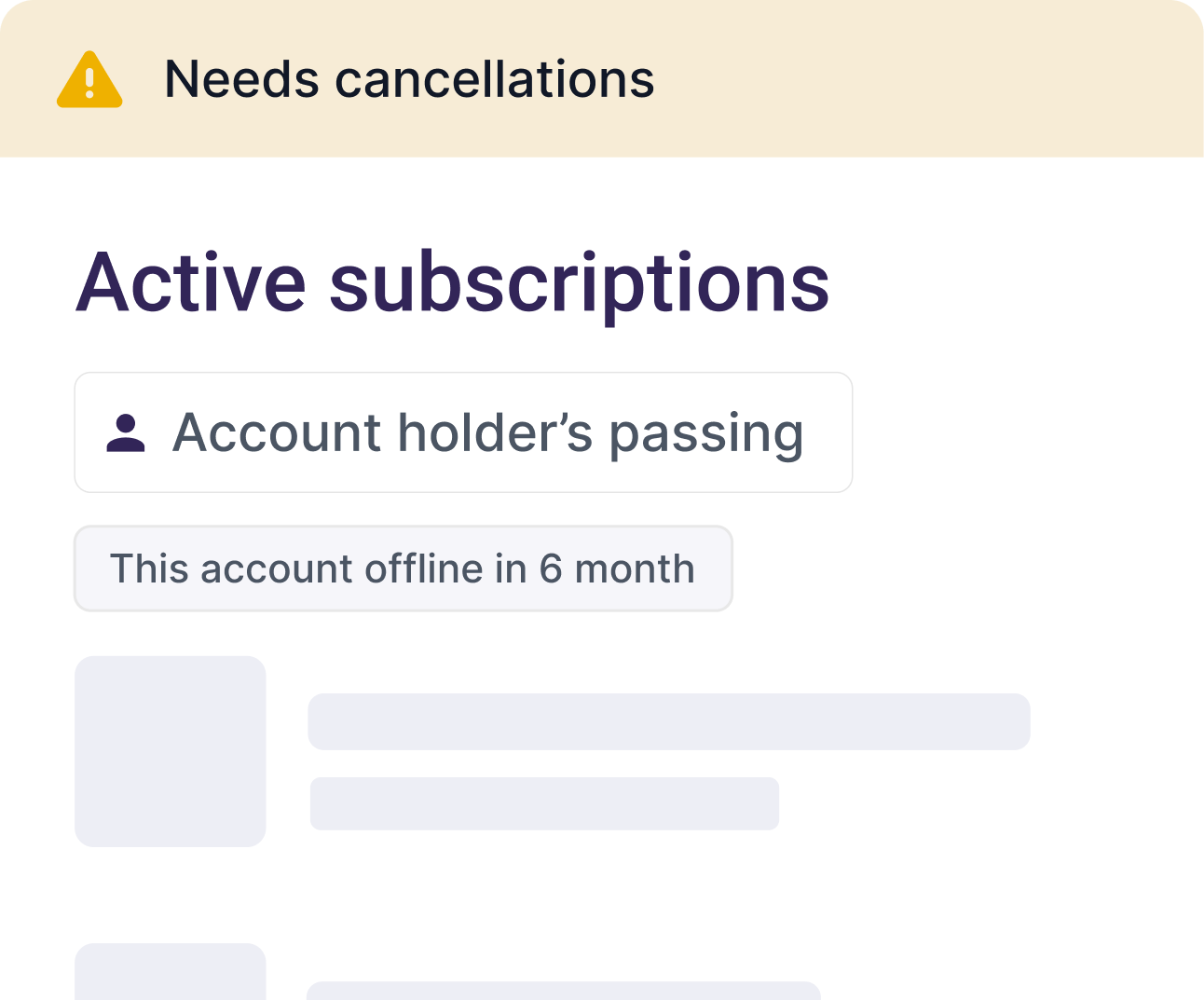 Active subscriptions screen of an account holder who has passed away
