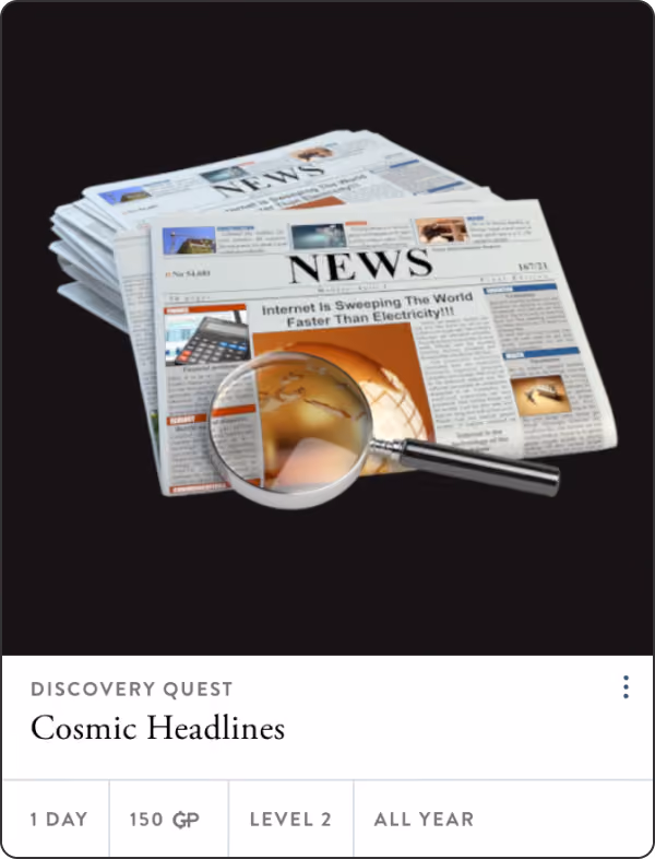 Quest: Cosmic Headlines