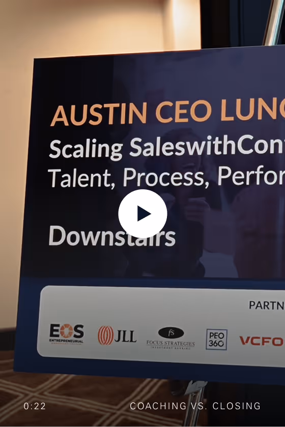 Sign for Austin CEO Lunch event about scaling sales with talent, process, performance downstairs with sponsor logos.