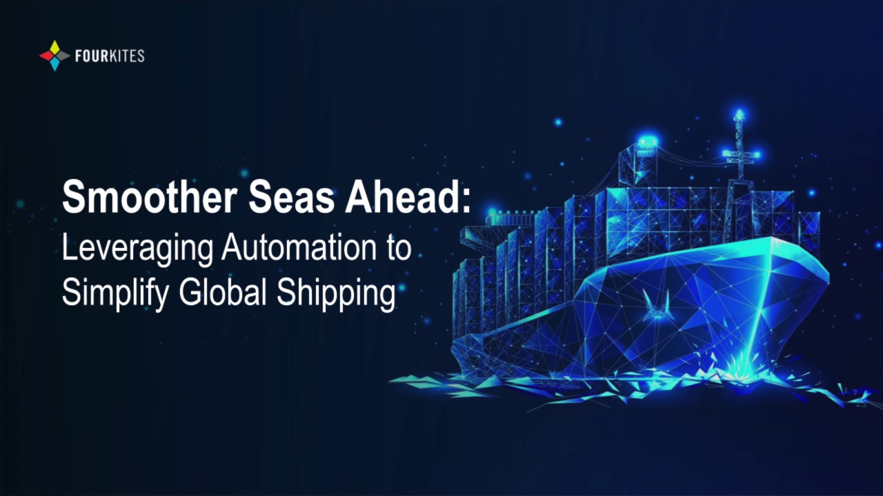 Smoother Seas Ahead: Leveraging Automation to Simplify Global Shipping thumbnail