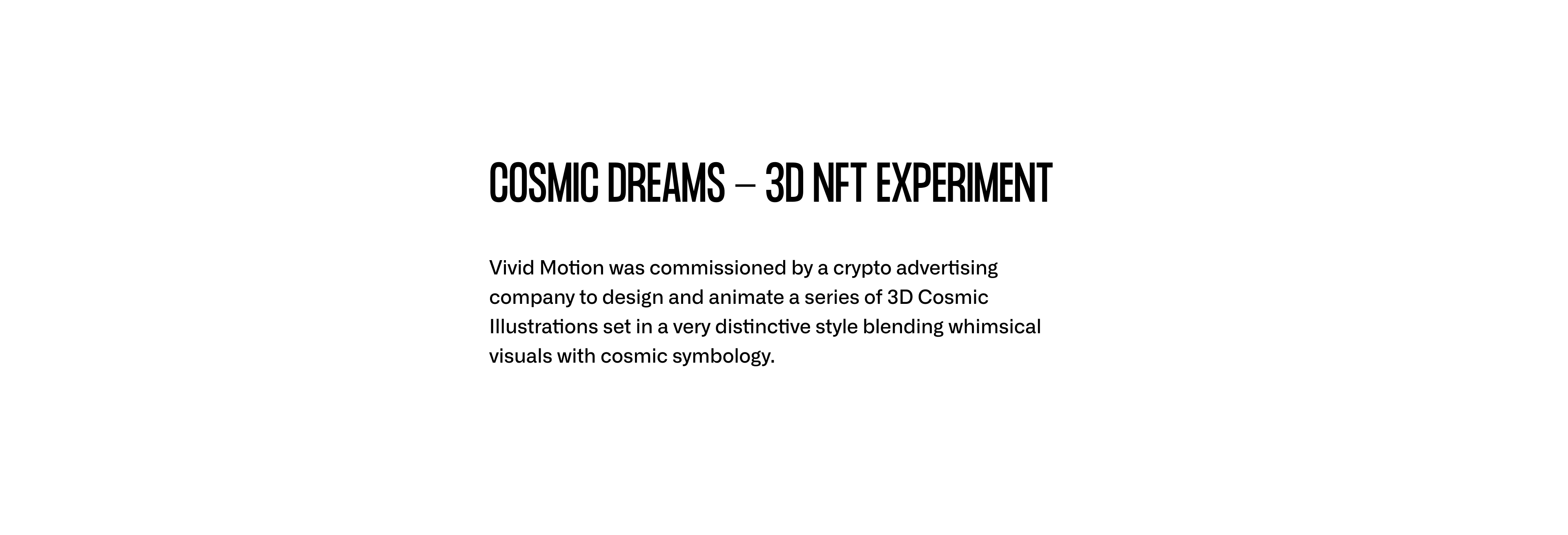 Cosmic Dreams