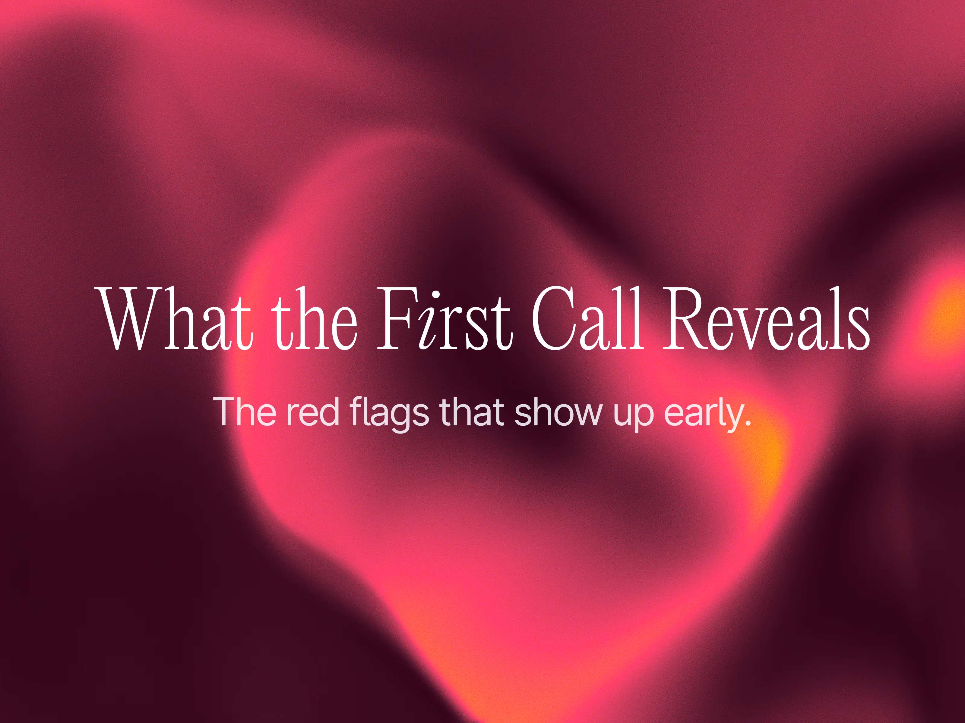 What a first call tells you that a proposal can't