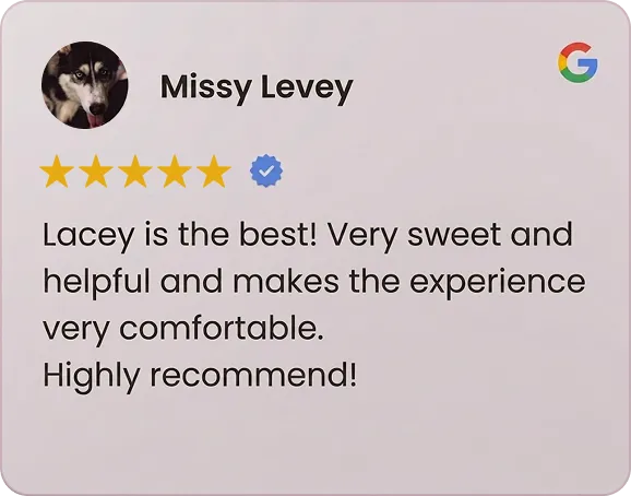 Google review by Missy Levey with five stars praising Lacey as sweet, helpful, and making the experience comfortable.