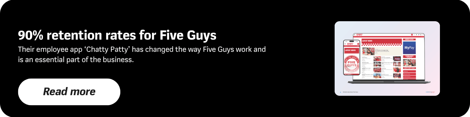 click banner to read how five guys achieved 90% employee retention rates