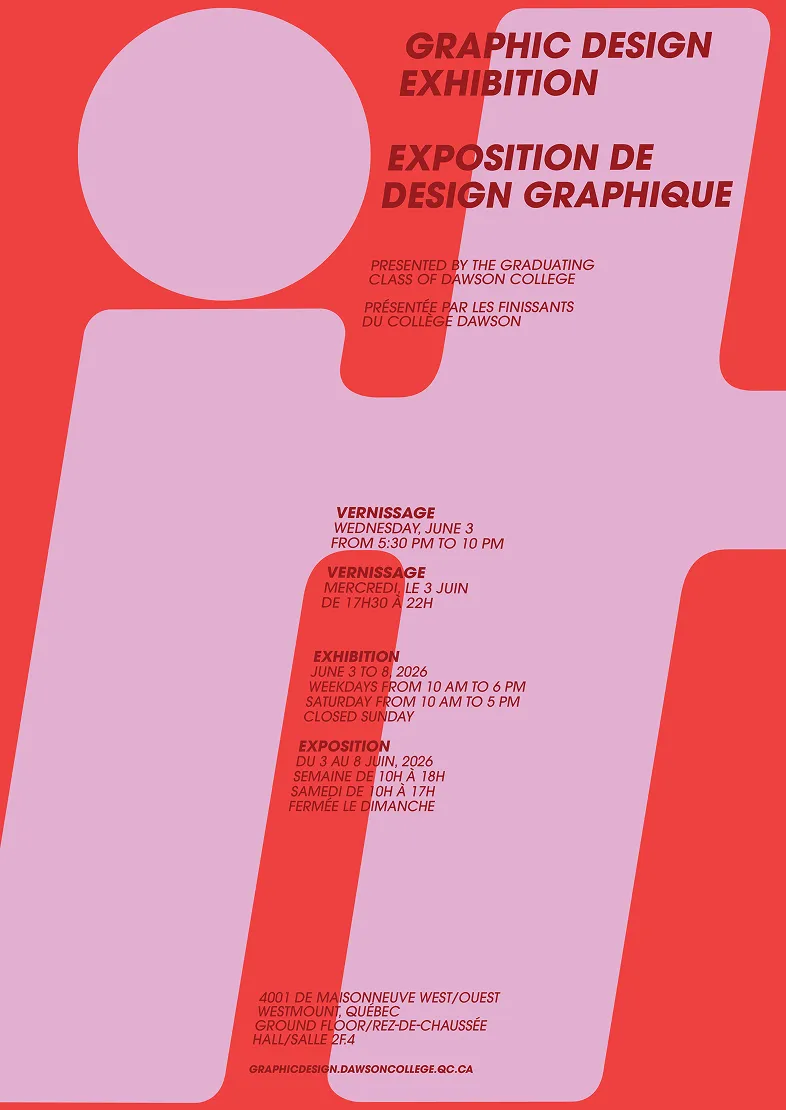 Poster for Dawson College Graphic Design Exhibition, June 3-8, 2026, with bilingual details and location info.