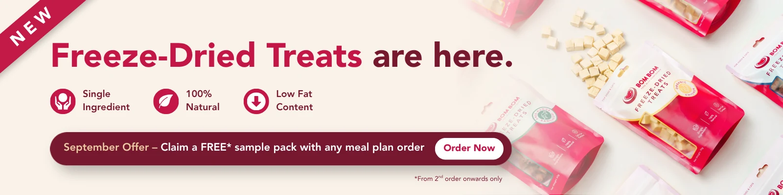 New BOM BOM freeze-dried treats — single ingredient, 100% natural, low fat. Free sample pack with any meal plan order in September.