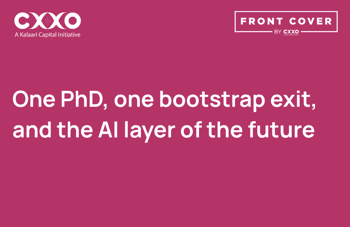 One PhD, one bootstrap exit, and the AI layer of the future.