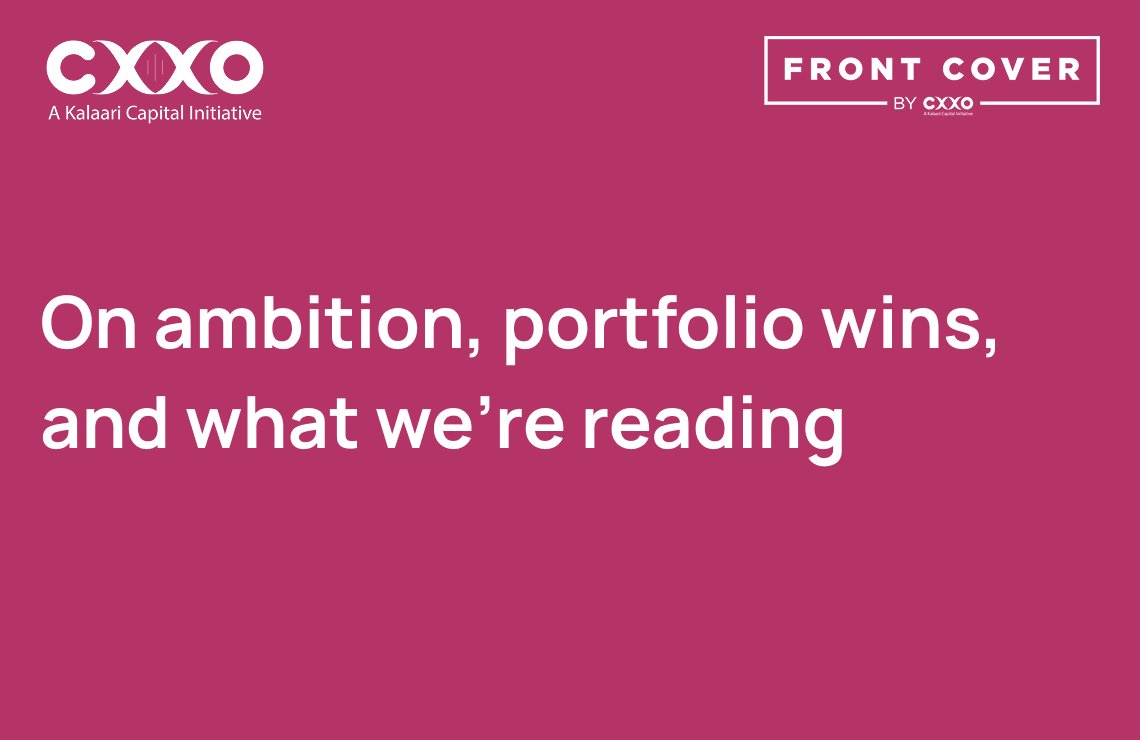 On Ambition, Portfolio Wins, and What We’re Reading