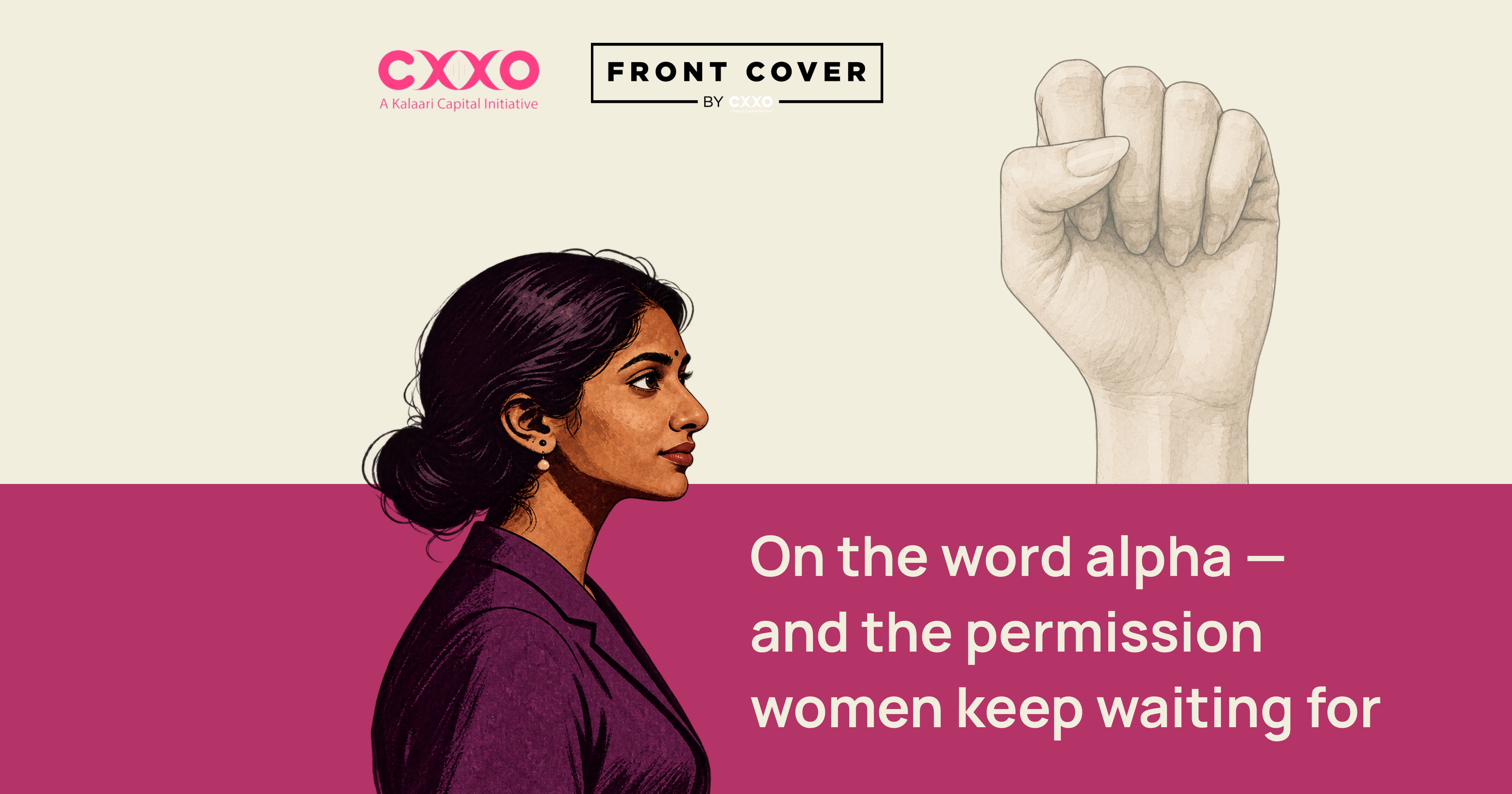 On the word alpha — and the permission women keep waiting for