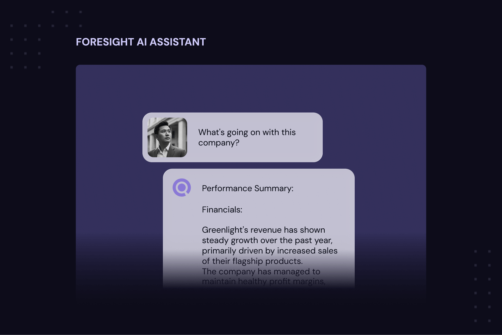 Foresight AI Assistant panel where a user asks 'What's going on with this company?' and the assistant returns a Performance Summary noting Greenlight's steady revenue growth over the past year, driven by increased sales of its flagship products.