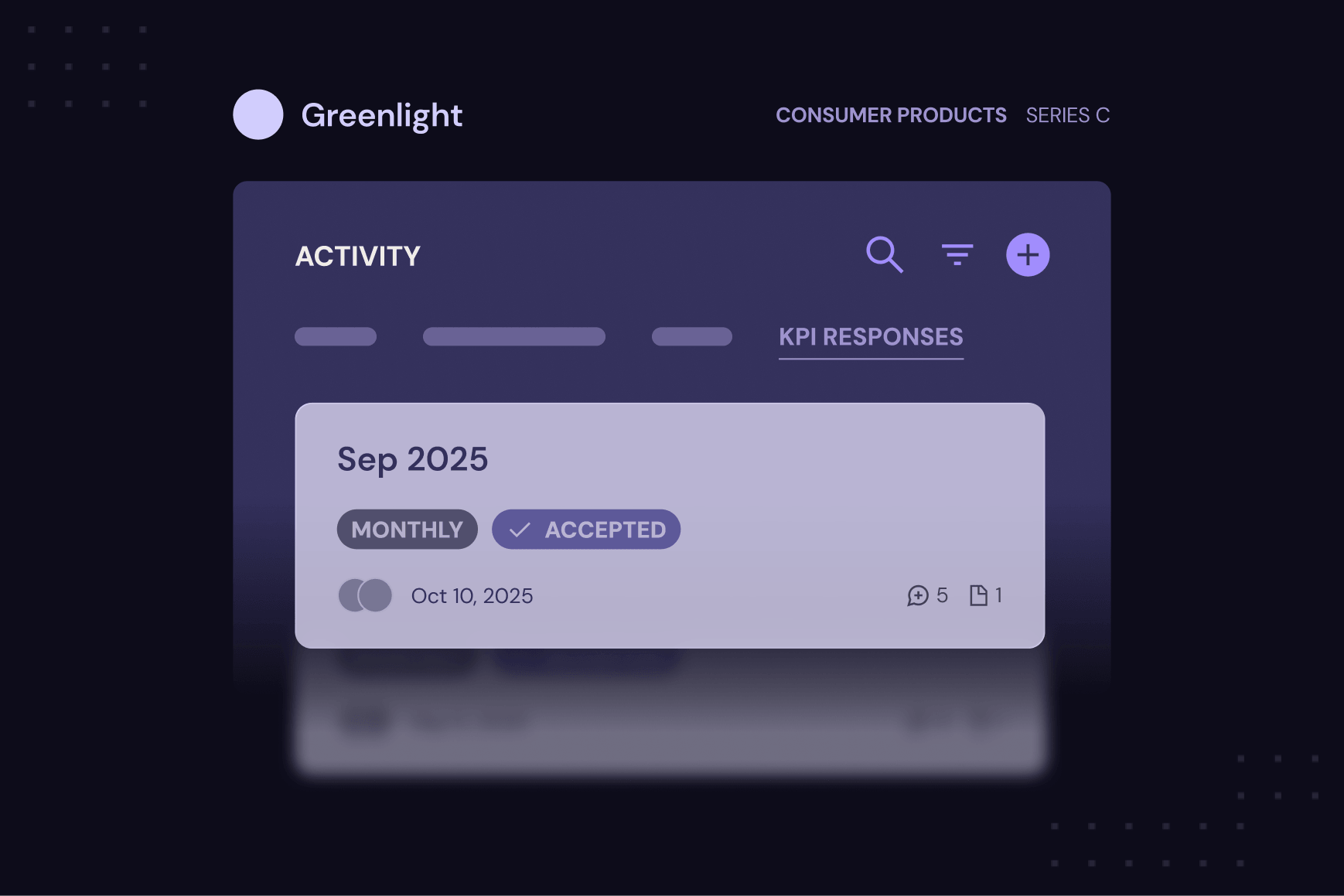 Activity dashboard for Greenlight (Consumer Products, Series C) with a KPI Responses tab and a September 2025 entry marked Monthly and Accepted, dated October 10, 2025.