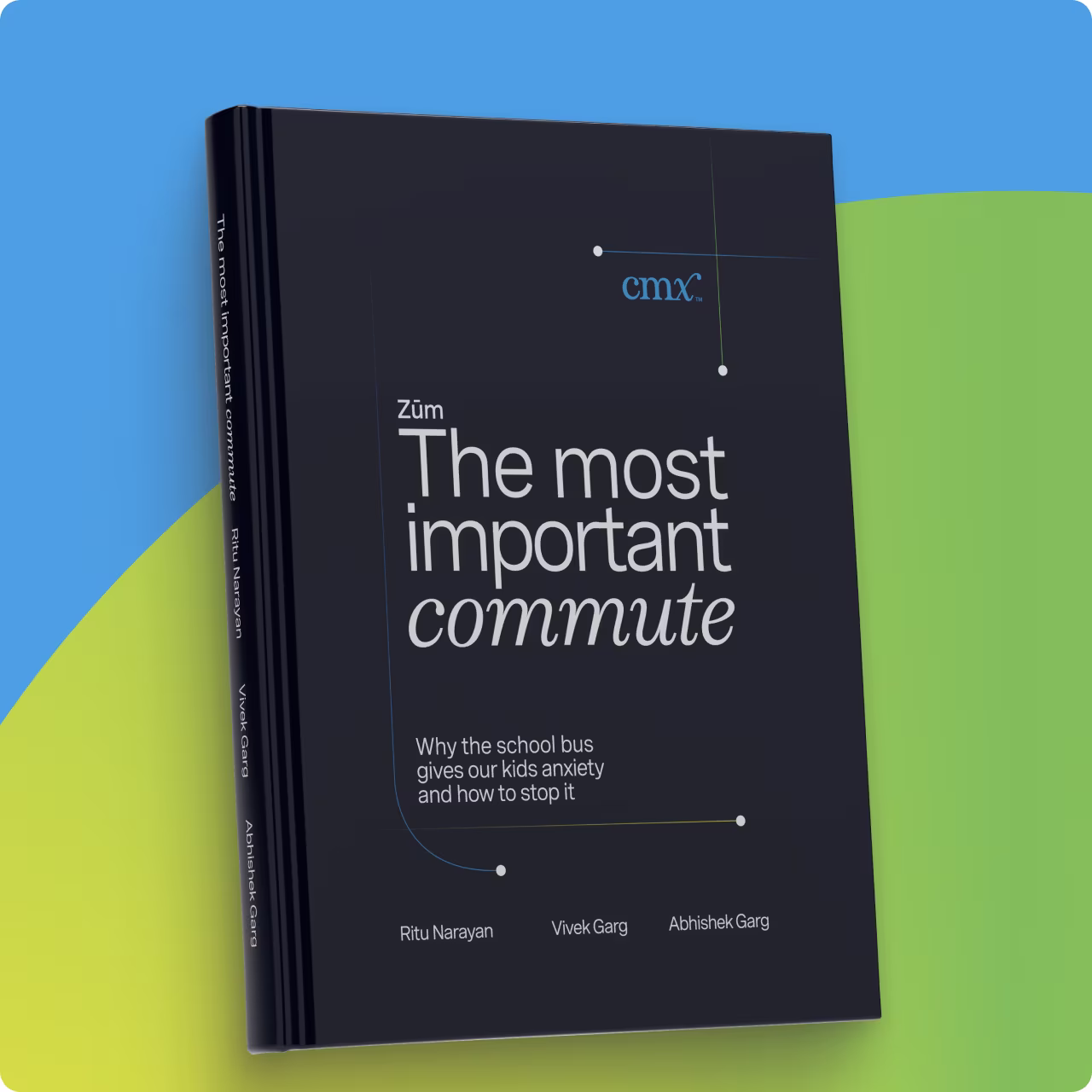 Book cover titled "The Most Important Commute" by Ritu Narayan, Vivek Garg, Abhishek Garg on a