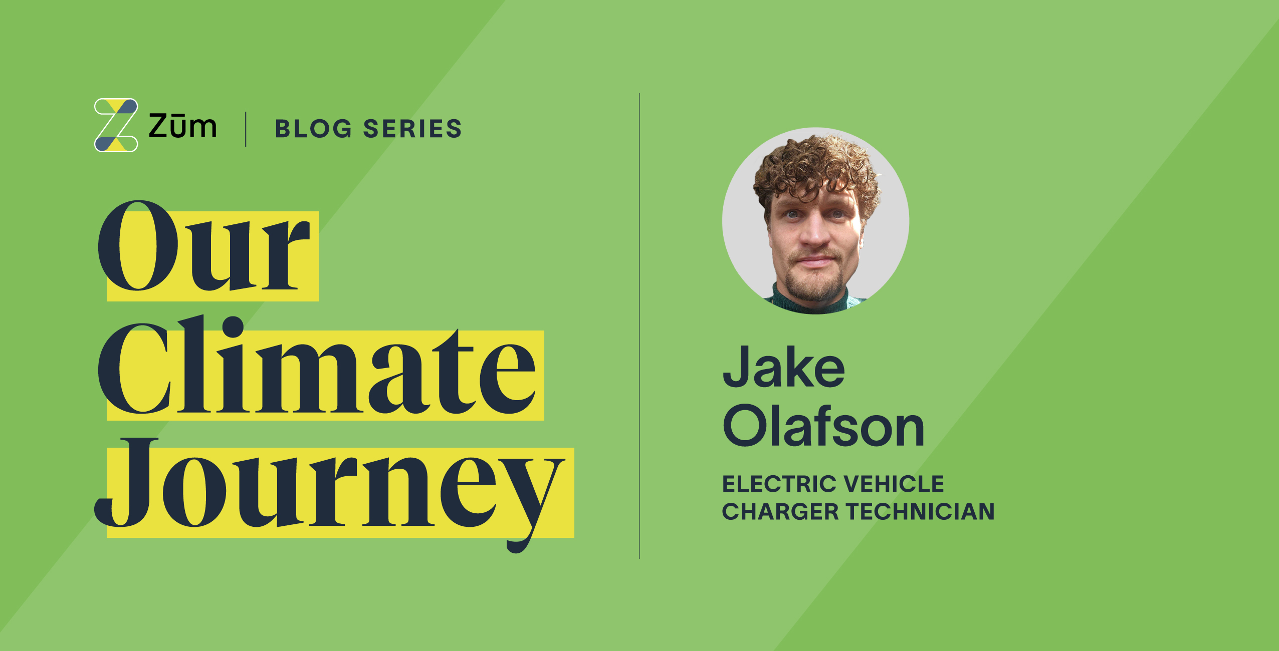 Headshot of Jake Olafson, Electric Vehicle Charger Technician, on a green background for Zum.