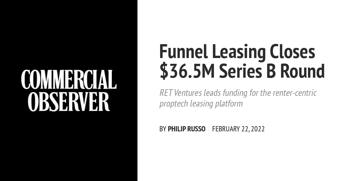 Funnel Leasing Closes $36.5M Series B Round