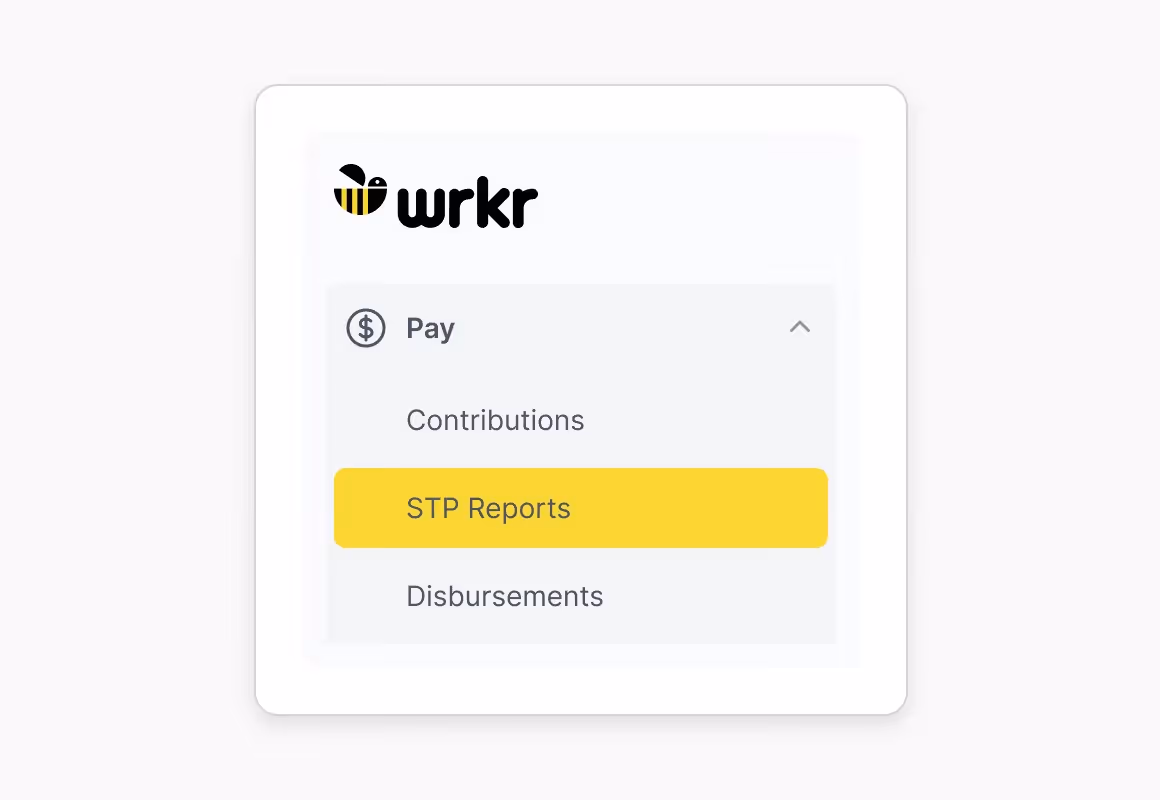 Wrkr app menu showing Pay section with Contributions, highlighted STP Reports, and Disbursements options.