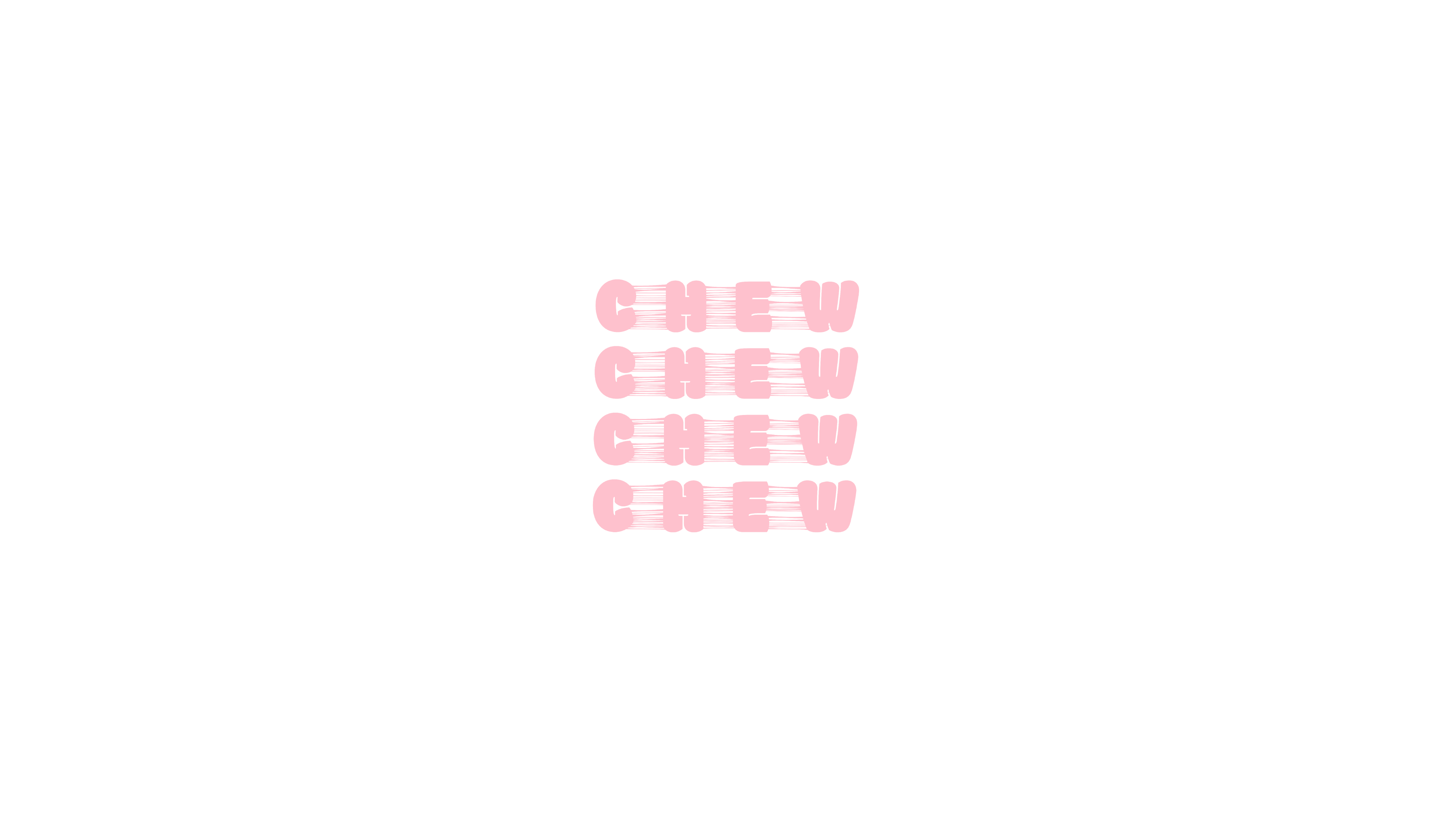Got Chew