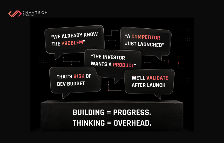 Common excuses for skipping product validation