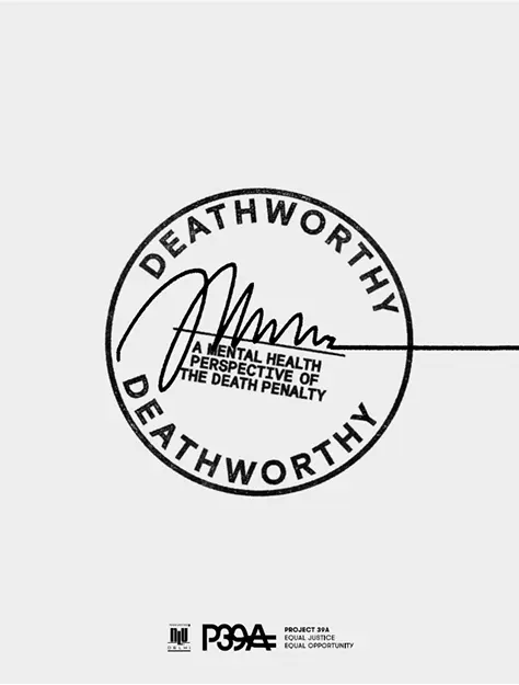 Circular stamp graphic with the word "DEATHWORTHY" repeated around the edges. Text in the center reads "A Mental Health Perspective of the Death Penalty.