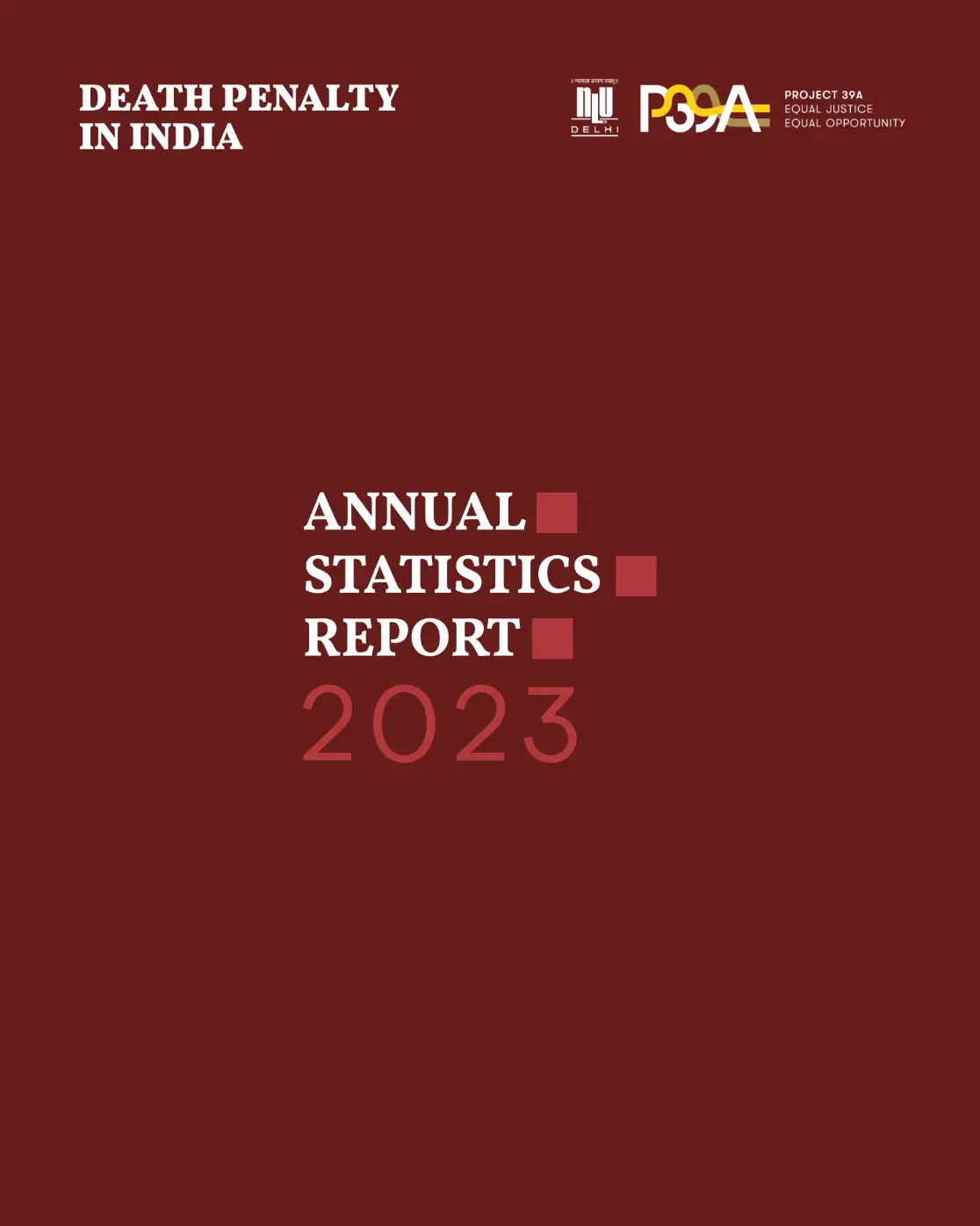 Red cover of "Death Penalty in India: Annual Statistics Report 2023" with white and red text. Logos at the top, minimalist and formal design.