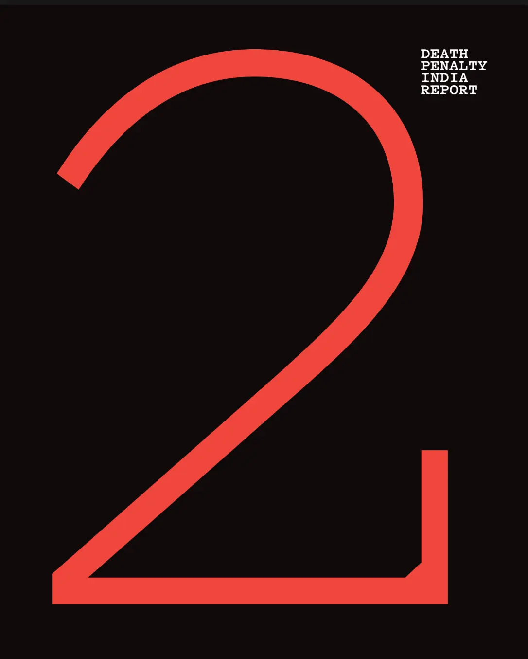 A bold red number "2" is prominently displayed on a black background. In the top right corner, white text reads "Death Penalty India Report."
