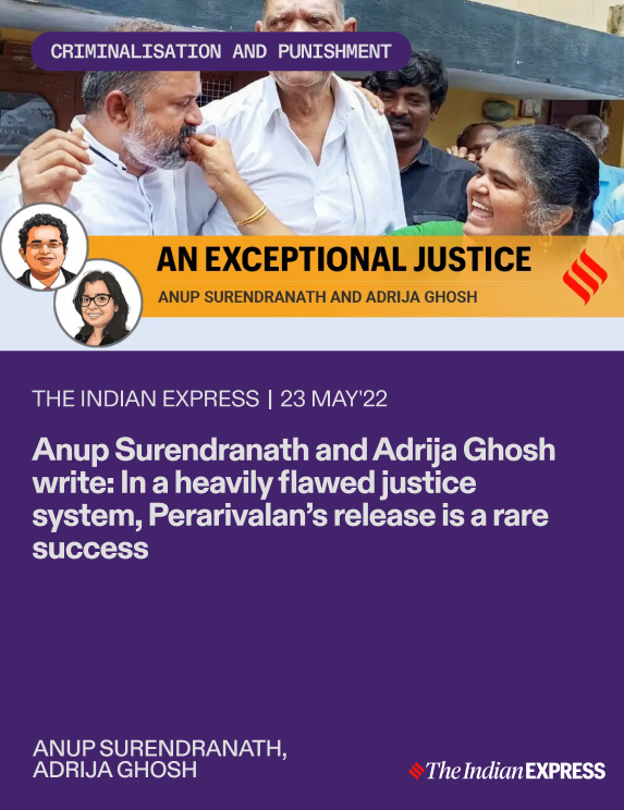Thumbnail image for article: Anup Surendranath and Adrija Ghosh write: In a heavily flawed justice system, Perarivalan’s release is a rare success