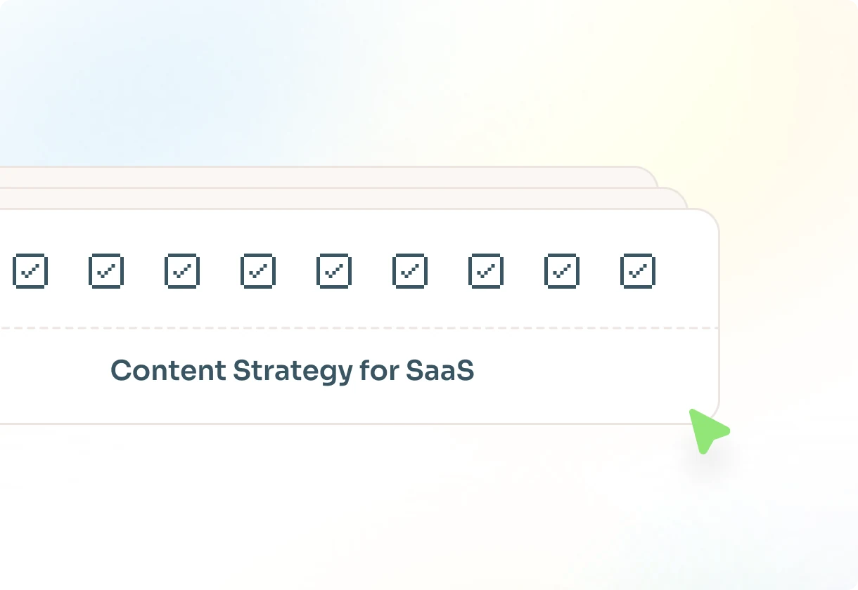 Content Strategy for SaaS: 10 Steps To Define Yours