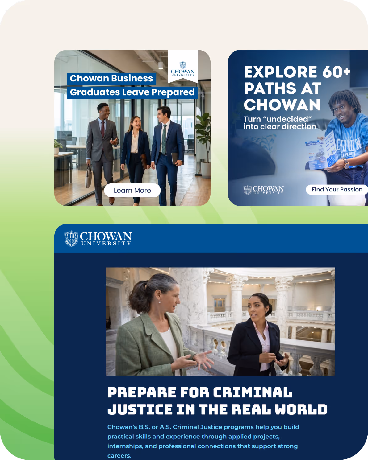 Chowan University promotions with business grads, varied paths, and criminal justice career prep visuals.