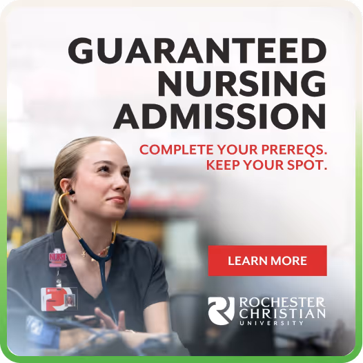 Nurse with stethoscope and badge with text about guaranteed nursing admission at Rochester Christian University.