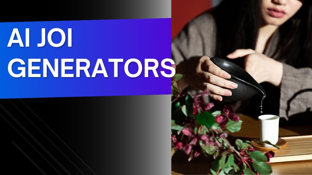 AI JOI Generators: 7 Best Jerk Off Instructions Creator Using AI
