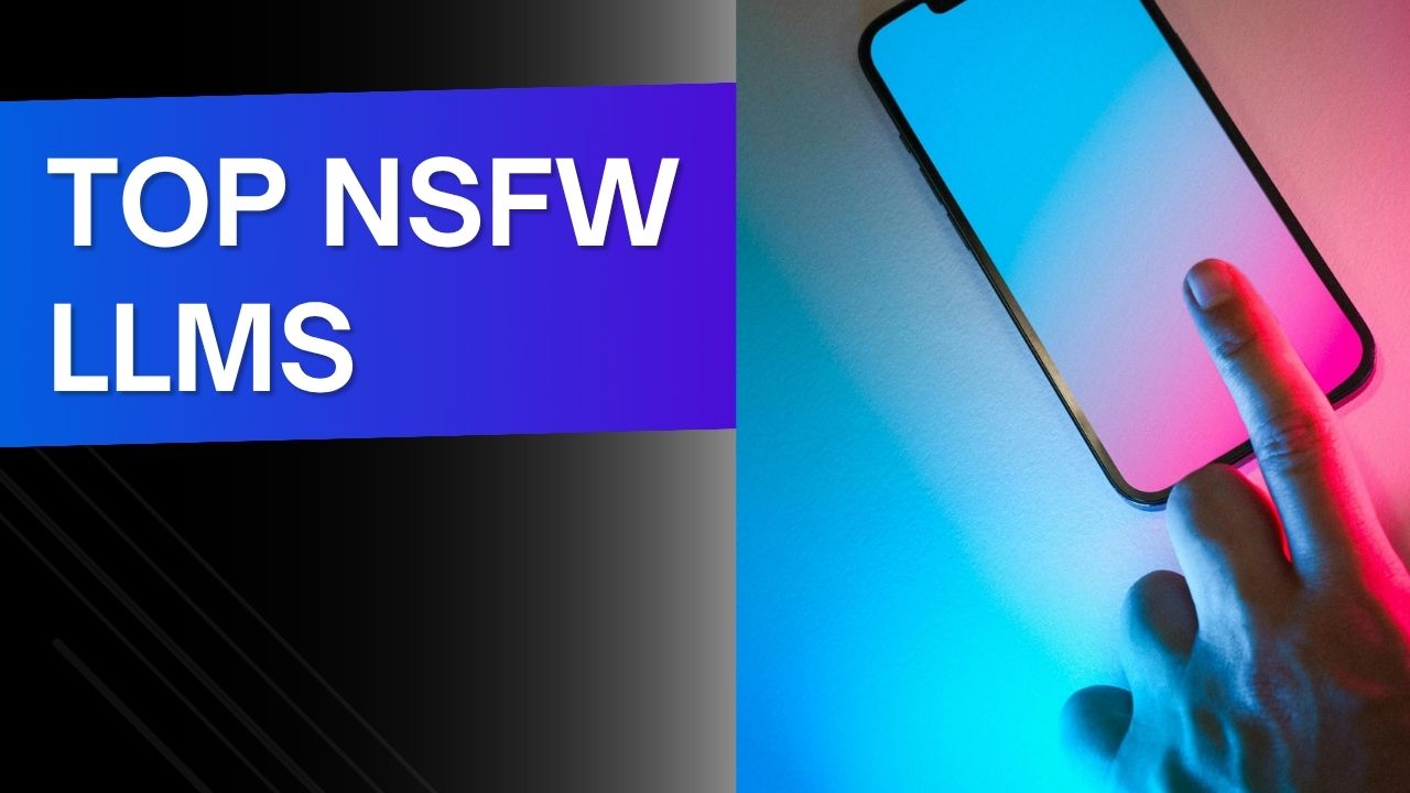 Top 8 NSFW LLMs with No Restrictions in 2026 
