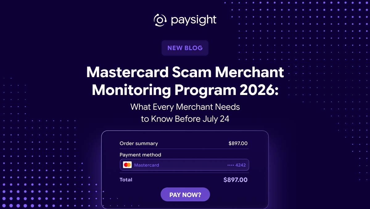 Illustration from "Mastercard Scam Merchant Monitoring Program 2026: What Every Merchant Needs to Know Before July 24": cover 04  1