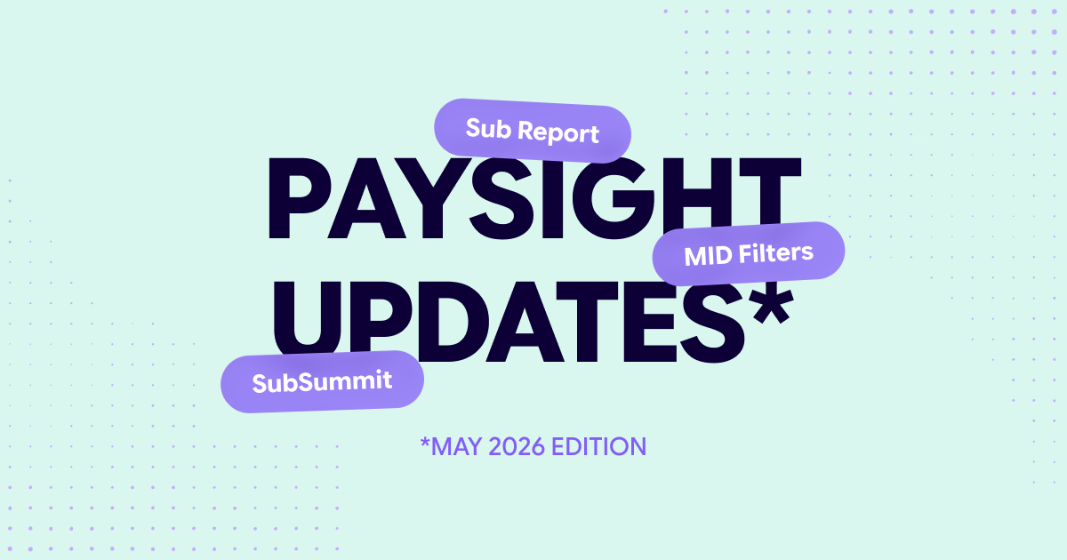 Illustration from "Paysight Lens: May 2026 Edition": updates may  1