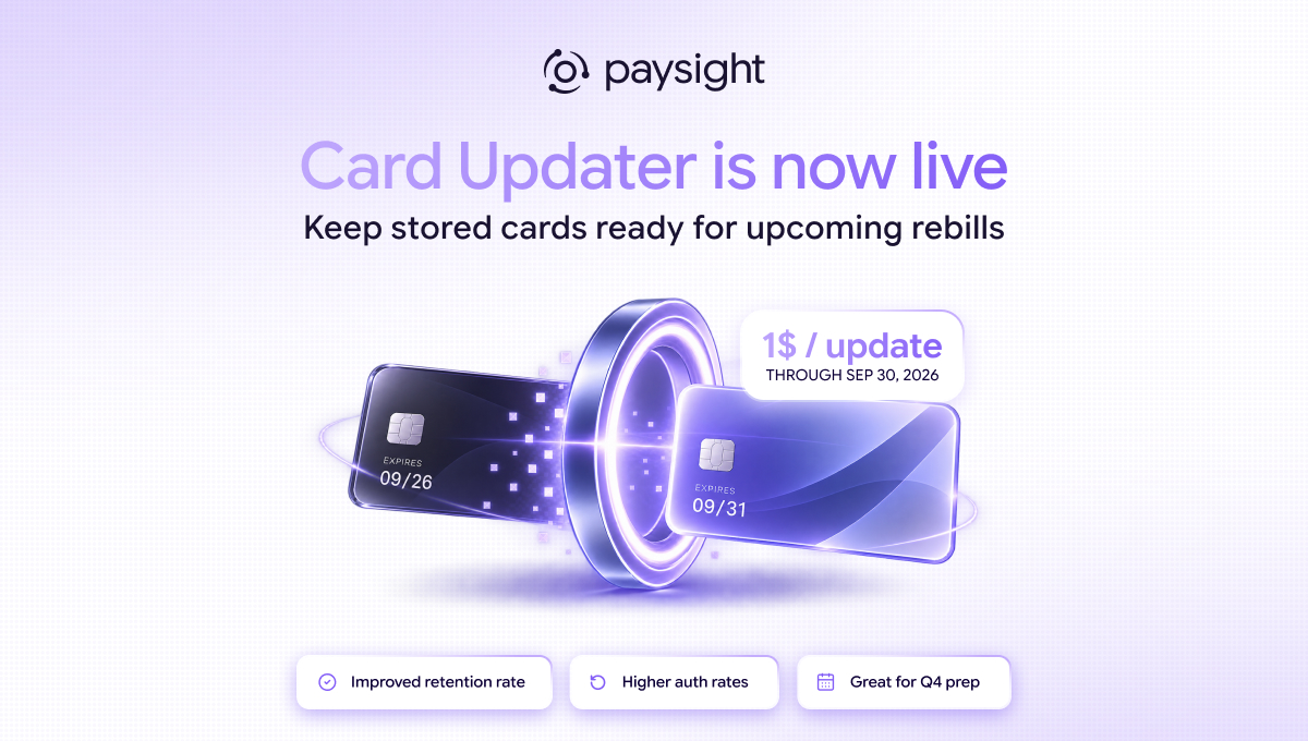 Card Account Updater is now live in Paysight