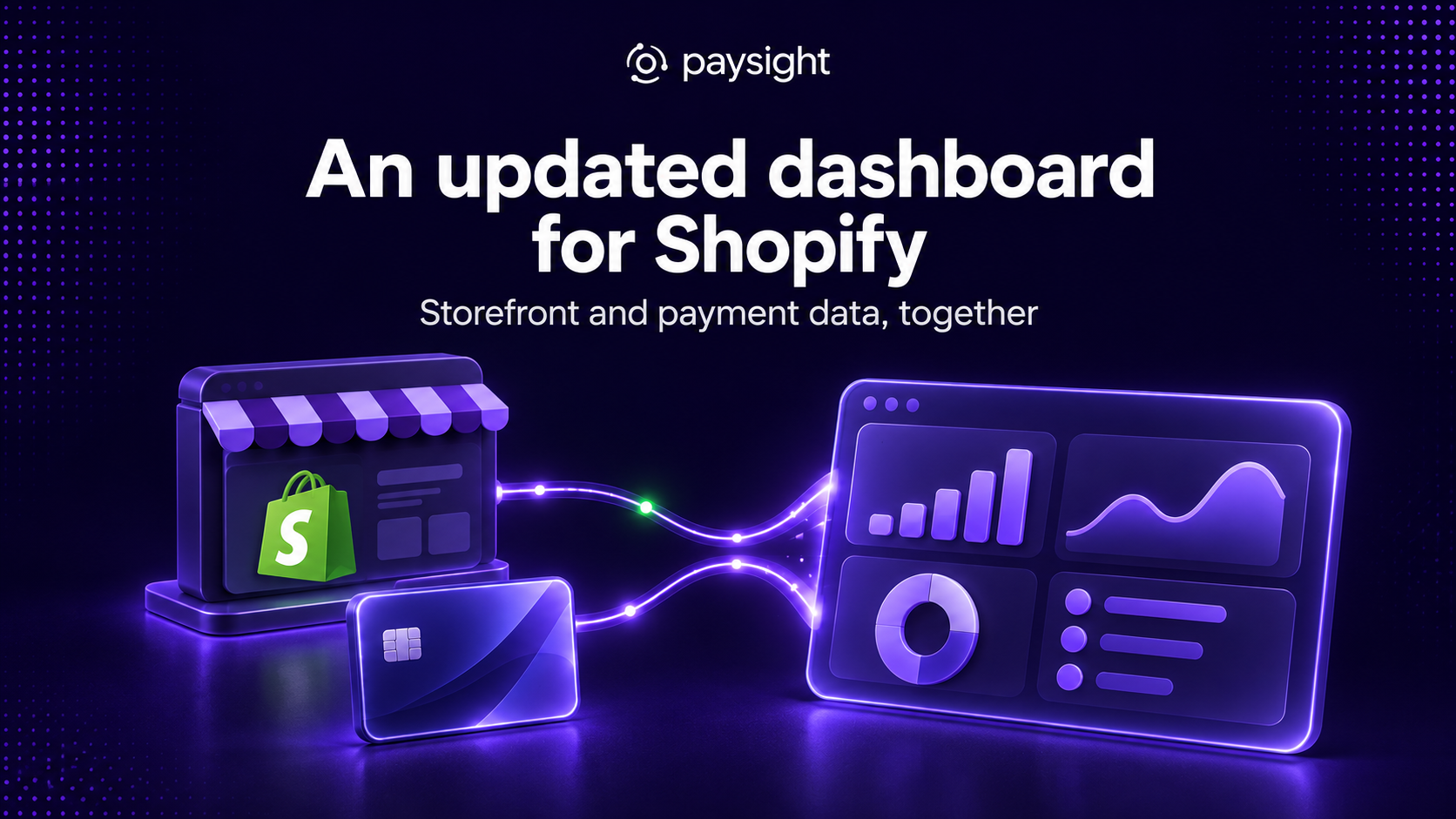 An updated Paysight dashboard for Shopify merchants