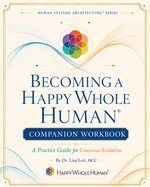 Becoming a Happy Whole Human® Companion Workbook cover