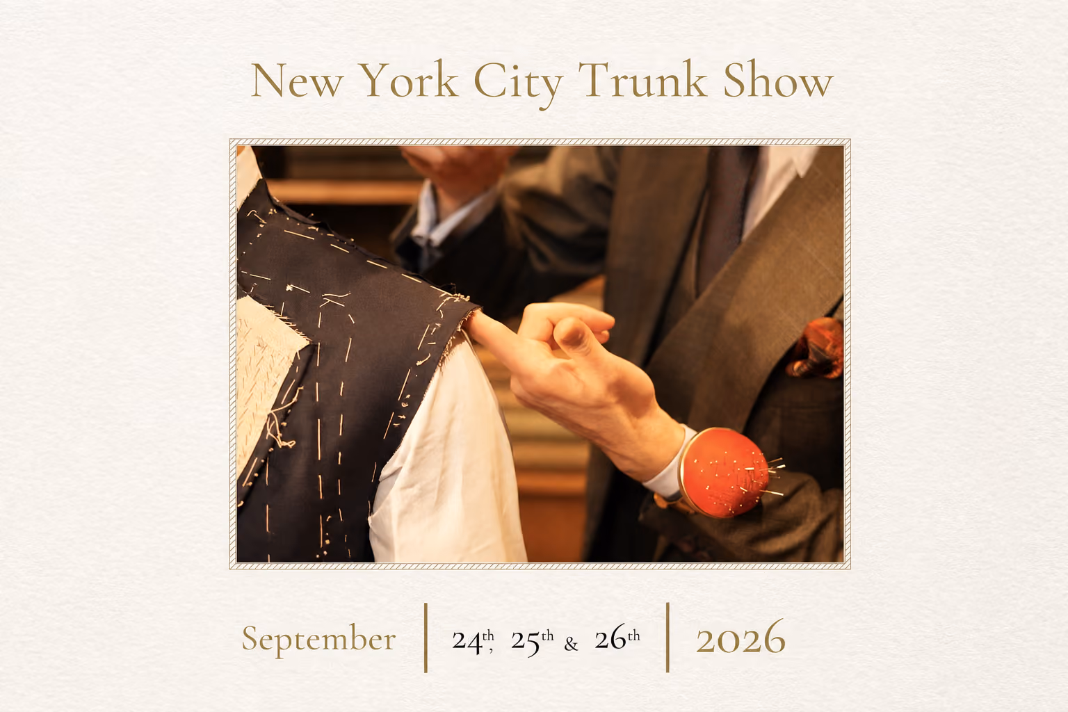 Monte Lys New York City trunk show, September 24–26, 2026, showing a tailor fitting a bespoke jacket.