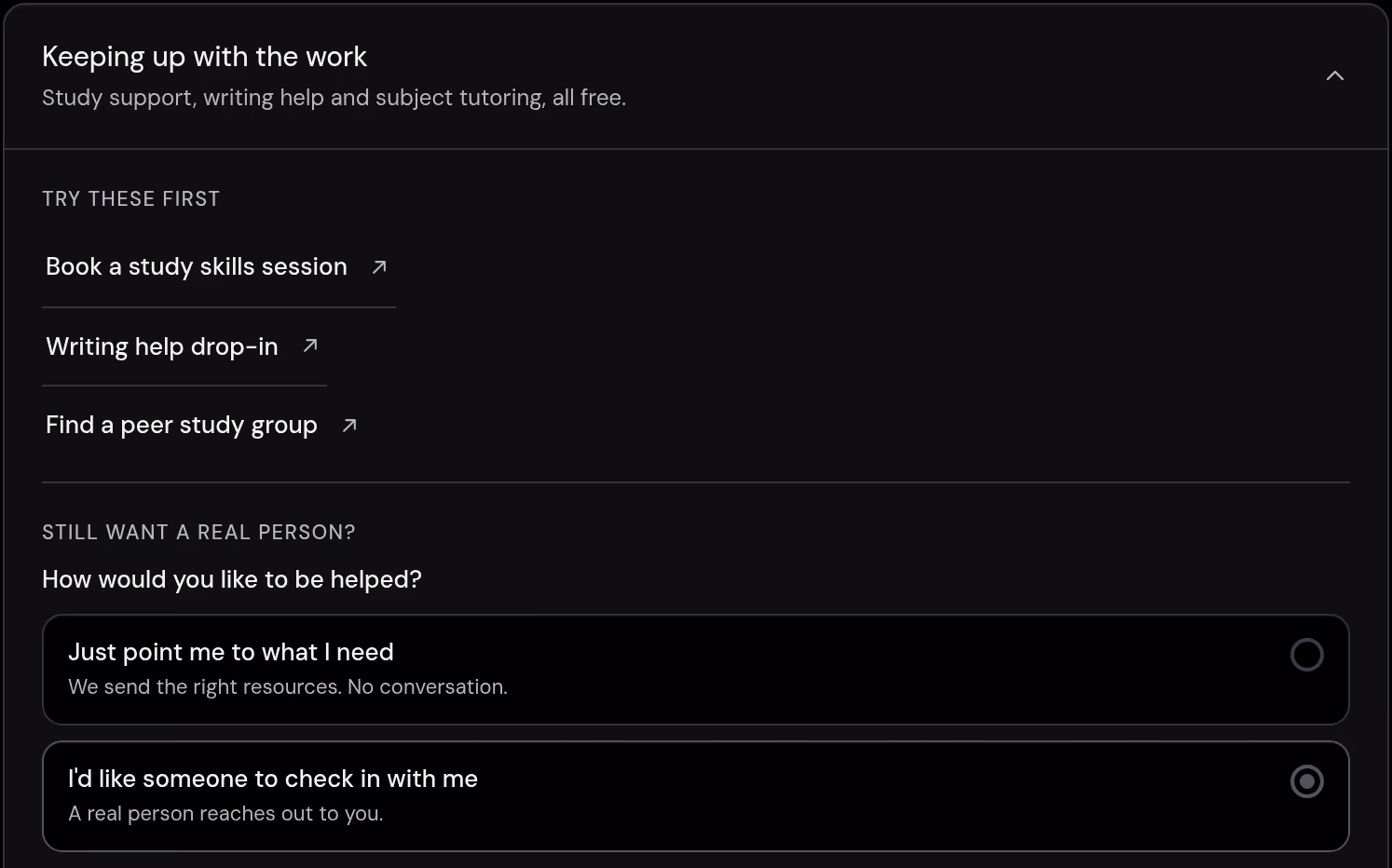 Student help page: self-serve resources first, then a choice to have a real person reach out.