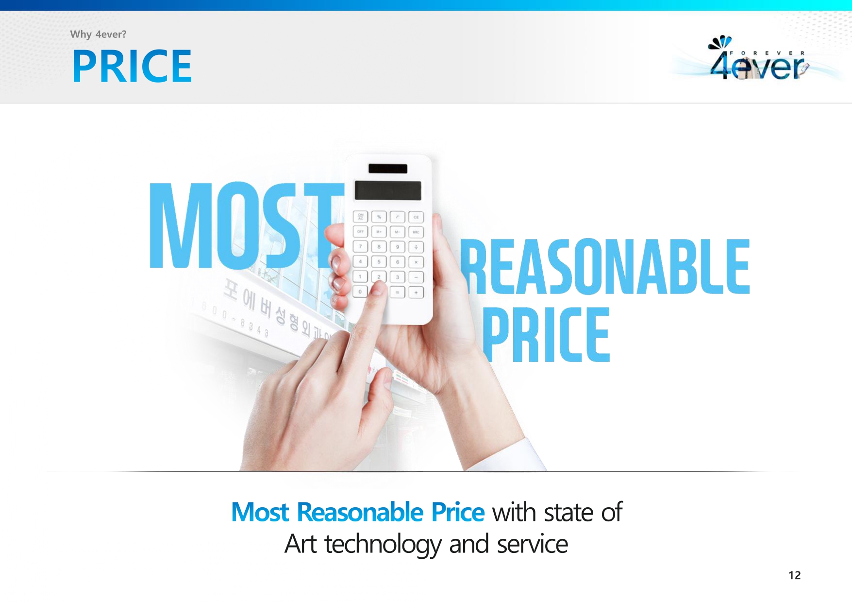 Slide highlighting 'Most Reasonable Price' in bold blue text with an image of hands holding a calculator. Below, the tagline reads 'Most Reasonable Price with state of Art technology and service' on a white background.
