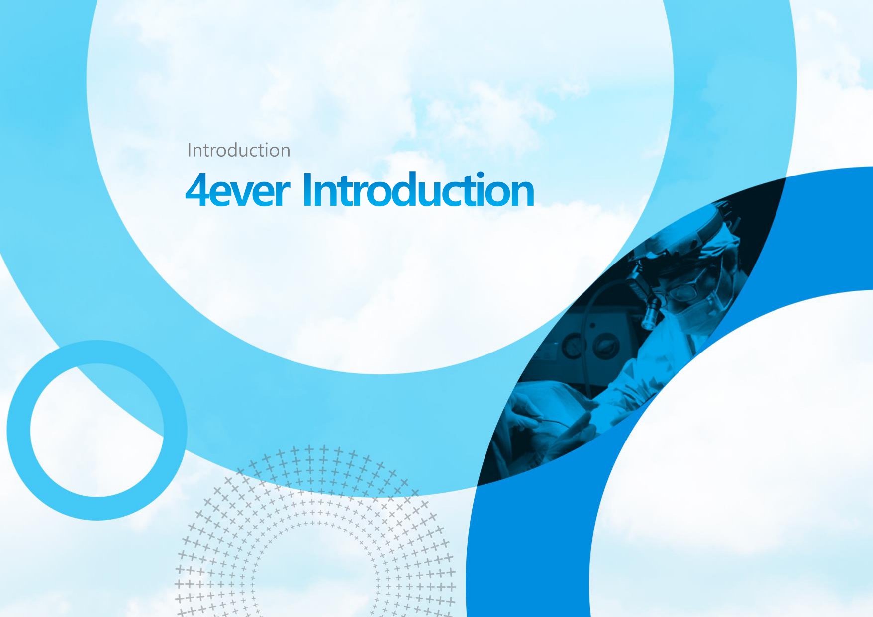 Slide with the title '4ever Introduction' in bold blue text, set against a light blue and white background with overlapping circles and patterns. A small image of a surgeon in scrubs appears in the lower-right corner.